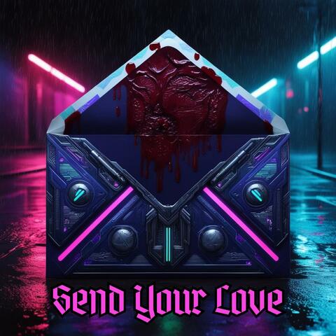 Send Your Love