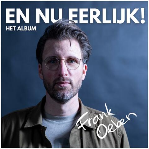 En nu eerlijk! - het album