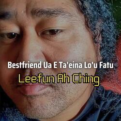 Bestfriend Ua E Ta'eina Lo'u Fatu