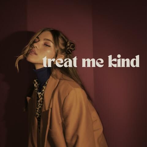 Treat Me Kind