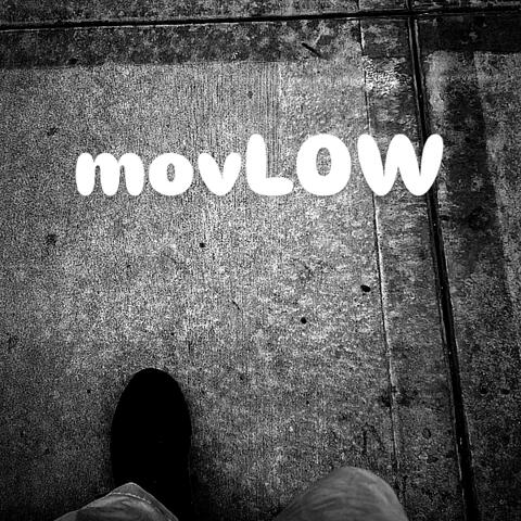 movLOW