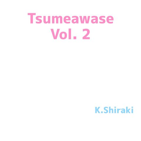 Tsumeawase Vol. 2
