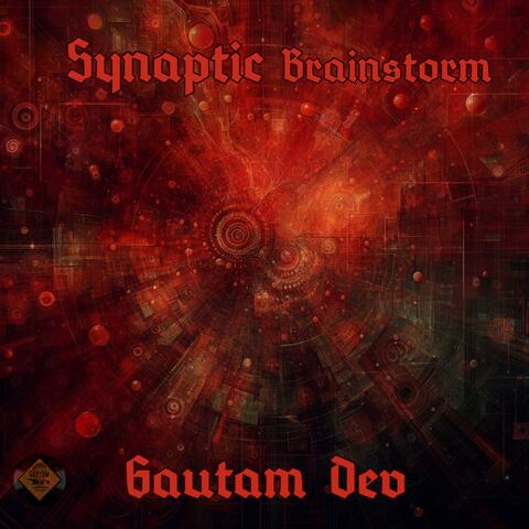 Synaptic Brainstorm