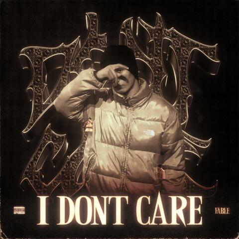 I Don't Care