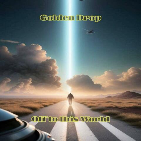 Off to this World