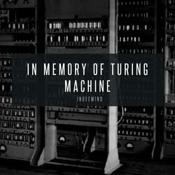 In memory of Turing machine