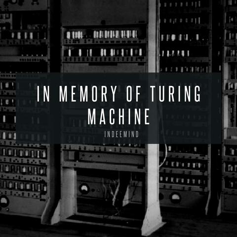 In memory of Turing machine