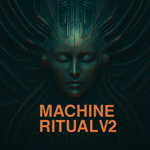 Machine Ritual V2