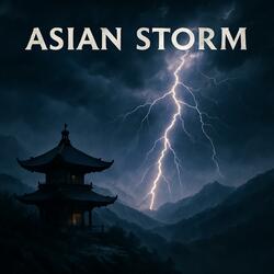 Asian Storm