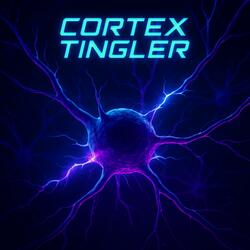 cortex tingler