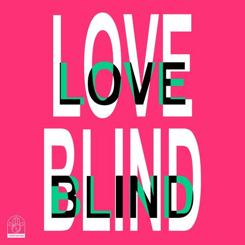 love blind