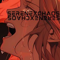 Serenexchaos