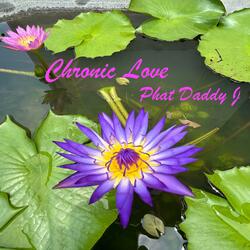 Chronic Love
