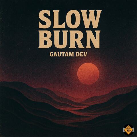 Slow Burn
