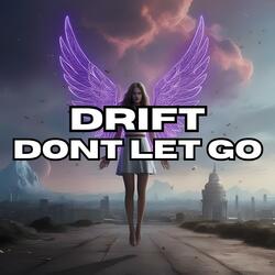 DON'T LET GO