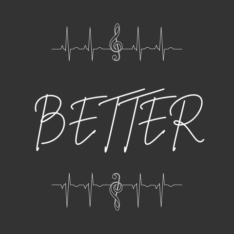 Better
