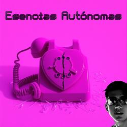 Esencias Autónomas