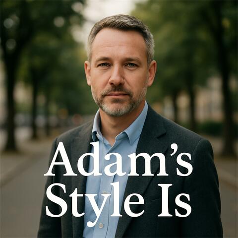 Adam's Style Is