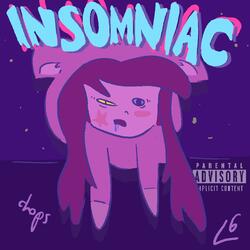 INSOMNIAC