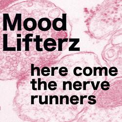 Here come the nerve runners