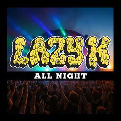 ALL NIGHT