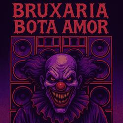 Bruxaria Bota Amor