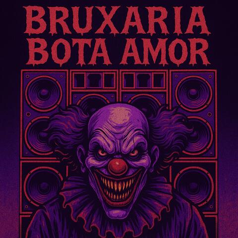 Bruxaria Bota Amor