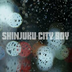 Shinjuku City Boy