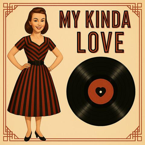 My Kinda Love