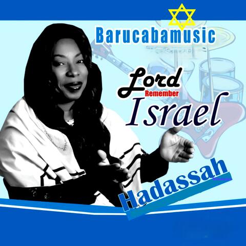 Lord remember  israel