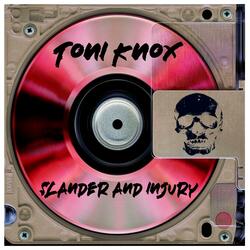 Slander &  Injury
