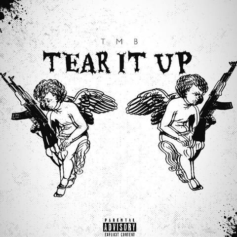 Tear it up