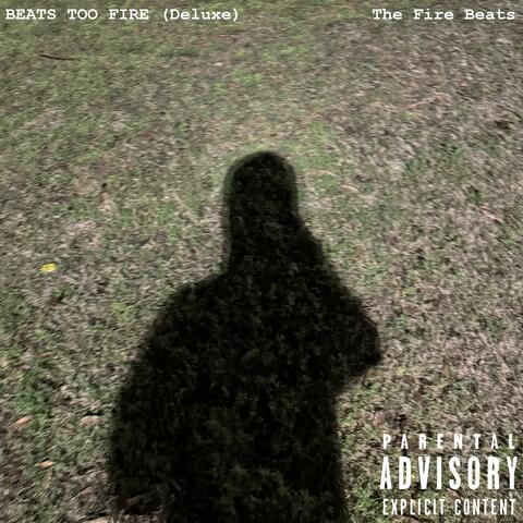 BEATS TOO FIRE DELUXE