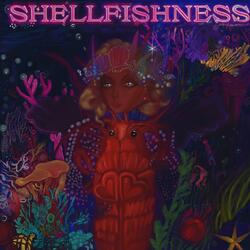 Shellfishness