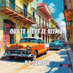 Que Te Lleve el Ritmo