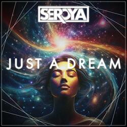 Just a Dream