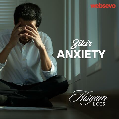 Zikir Anxiety
