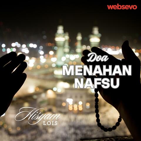 Doa Menahan Nafsu