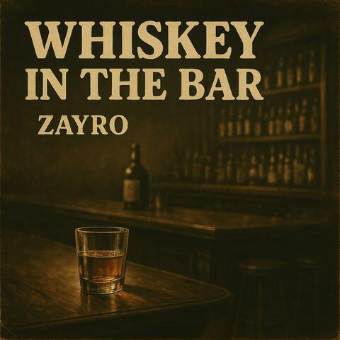 Whiskey in the Bar