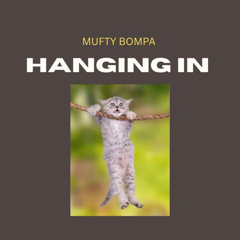 HANGING IN