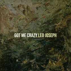 Got Me Crazy