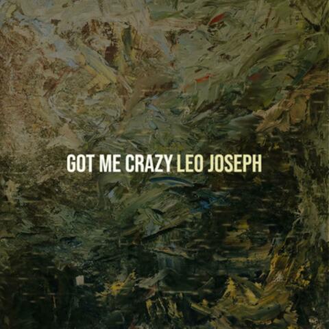 Got Me Crazy