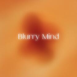 Blurry Mind
