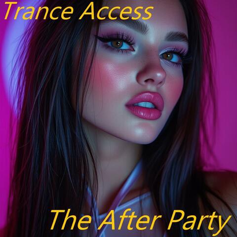 Trance Access - The After Party