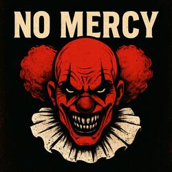 No Mercy