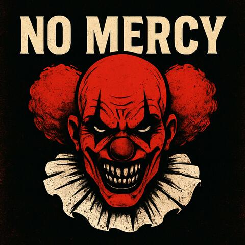 No Mercy