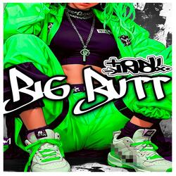 Big Butt