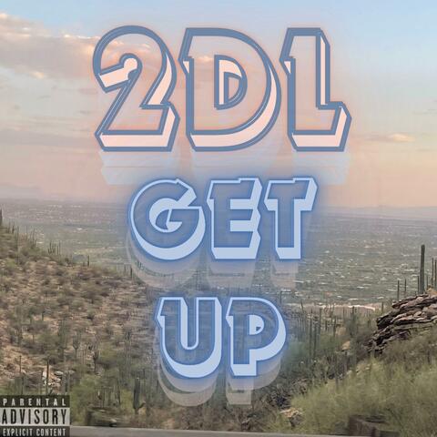 GET UP
