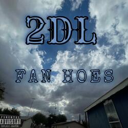 FAN HOES