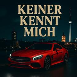 Keiner kennt mich  Deutschrap